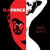 DJ Peace - Crazy Girls